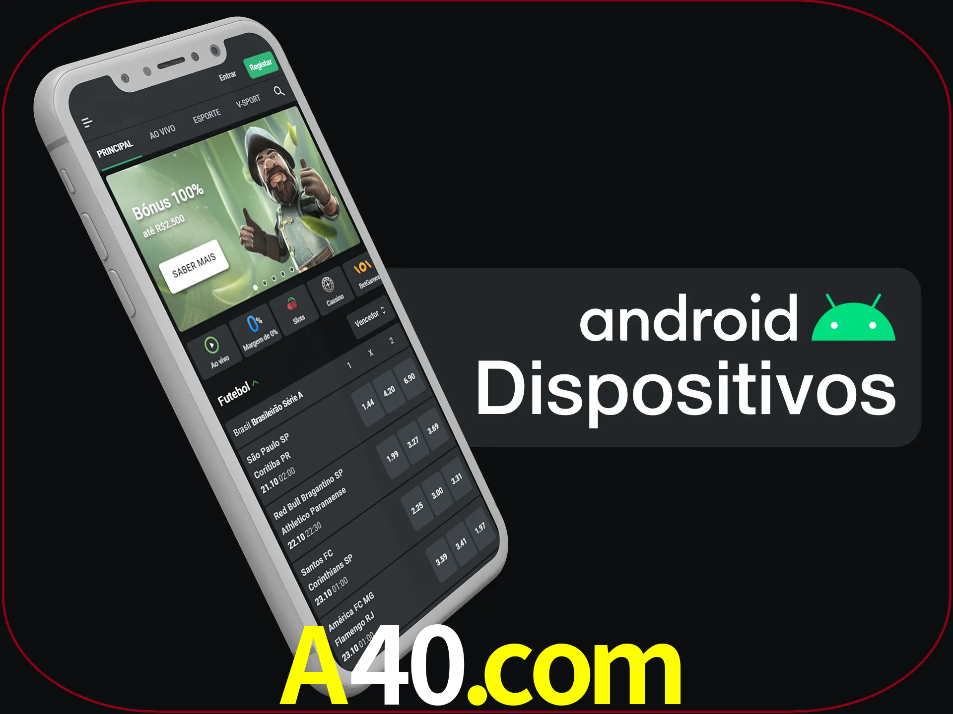 O aplicativo suporta a maioria de todos os dispositivos Android.