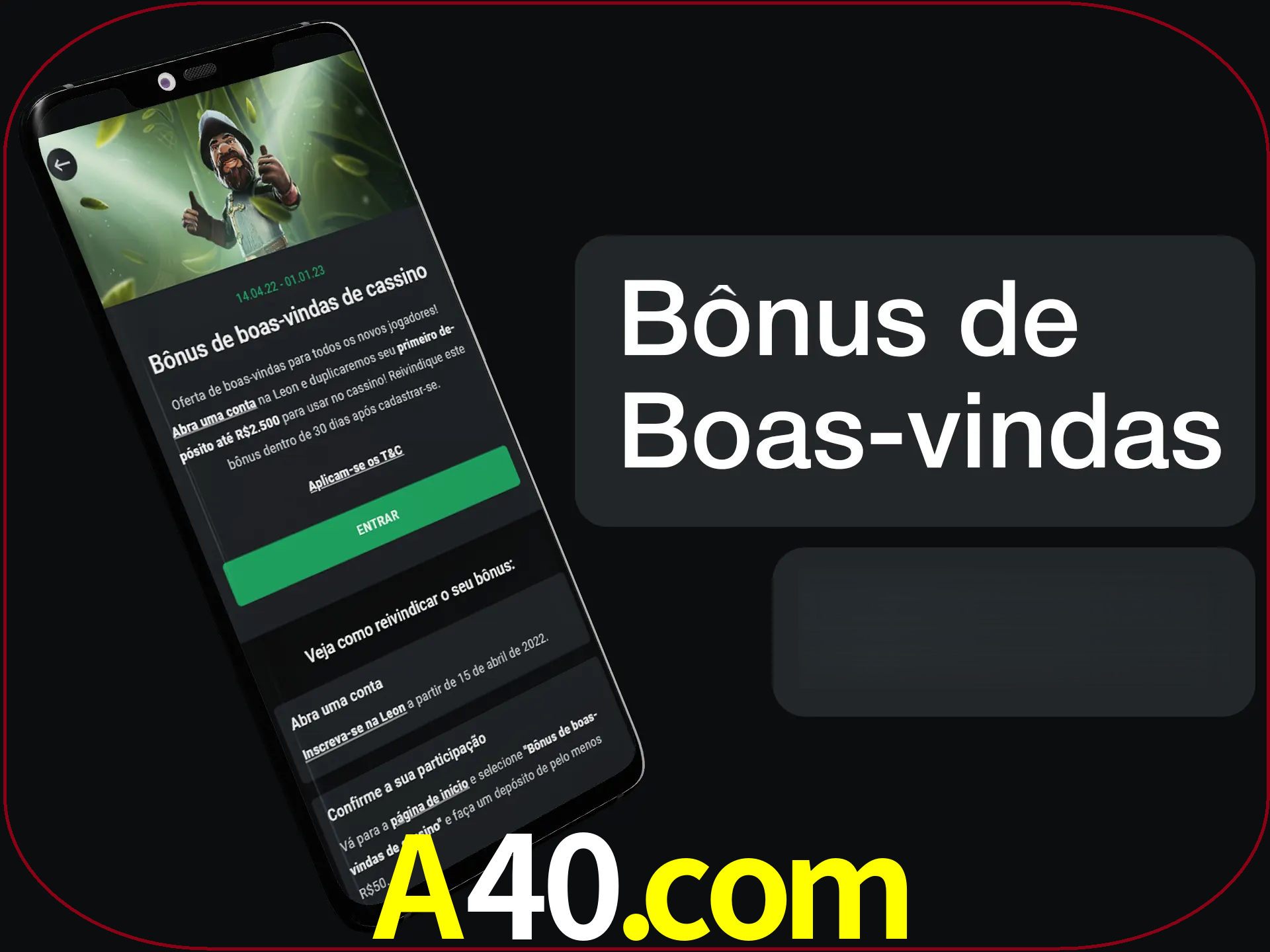 Não se esqueça de usar o bônus de boas-vindas.